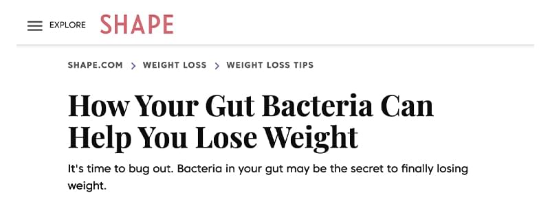 How your gut bacteria can help you.